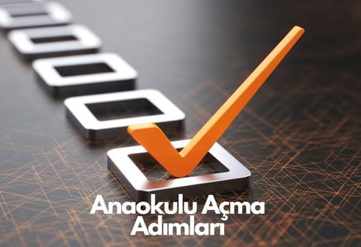 Anaokulu Nasıl Açılır? Adım Adım Rehber Anaokulu Nasıl Açılır? Adım Adım Rehber