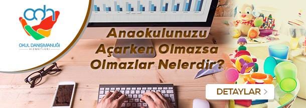 anaokulu açarken bilmeniz gerekenler