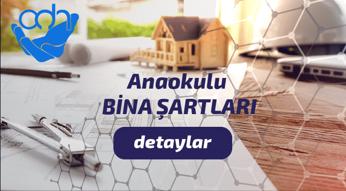 Anaokulu Açmak İçin Bina Şartları Nelerdir?