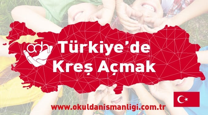 Türkiye'de kreş açmak