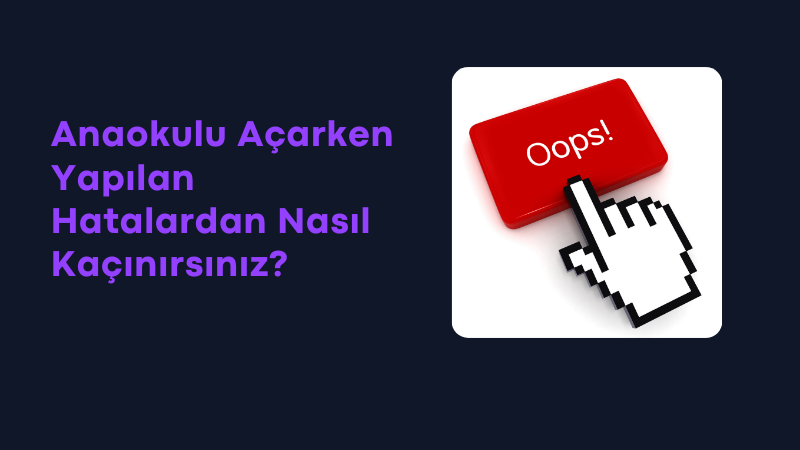 Anaokulu Açarken Özgün müsünüz ?