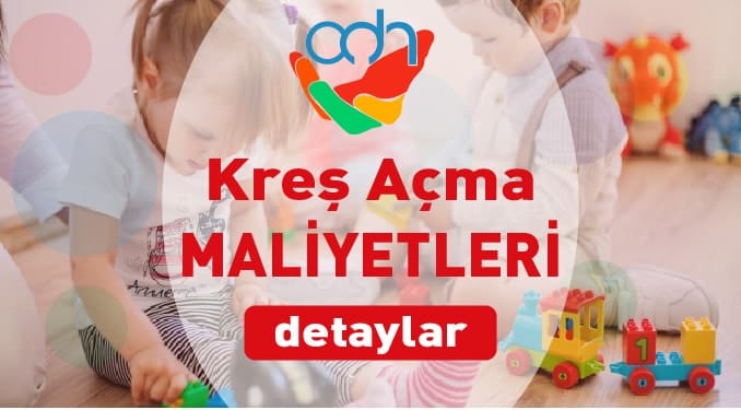 Kreş Açma Maliyetleri 2023