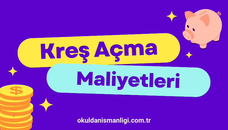 2025'te Kreş Açma Şartları Nelerdir?