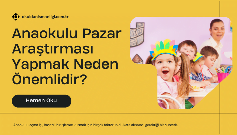 Anaokulu Pazar Araştırması Yapmanın Önemi