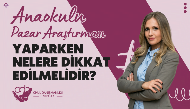 Anaokulu Pazar Araştırması Yapmanın Önemi