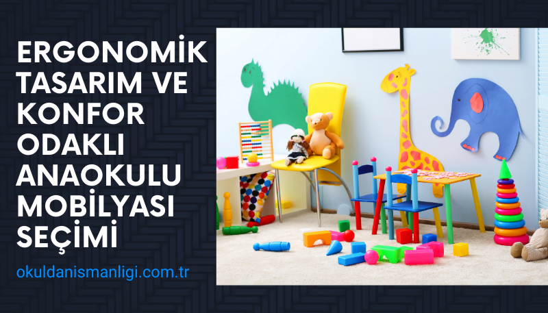 Anaokulu Mobilyası Alırken Nelere Dikkat Edilmesi Gerekiyor?