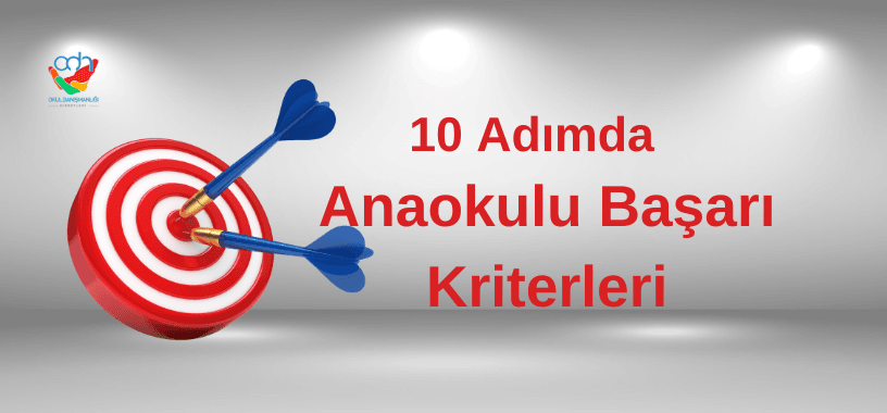 10 adımda anaokulu başarı kriterleri