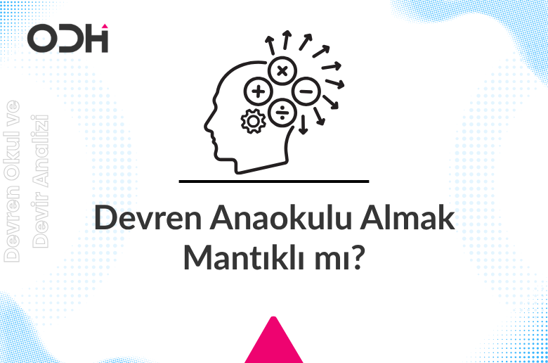 Devren Anaokulu Almak Mantıklı mı?