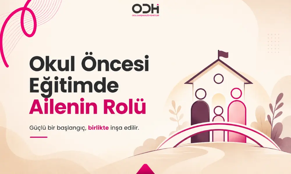 Okul öncesi eğitimde ailenin rolü