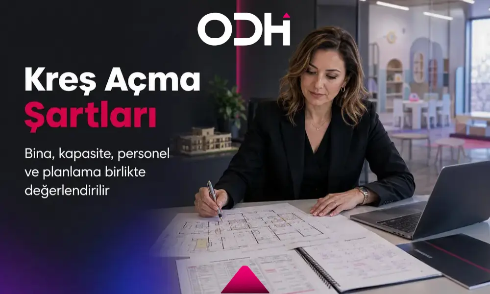 Kreş Açma Şartları Nelerdir?